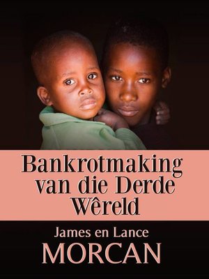 cover image of Bankrotmaking van die Derde Wêreld